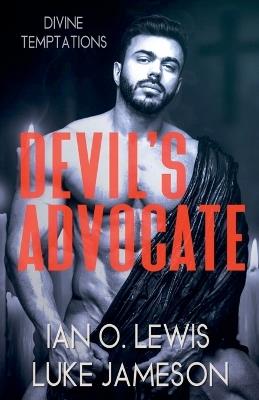 Devil's Advocate - Ian O Lewis,Luke Jameson - cover