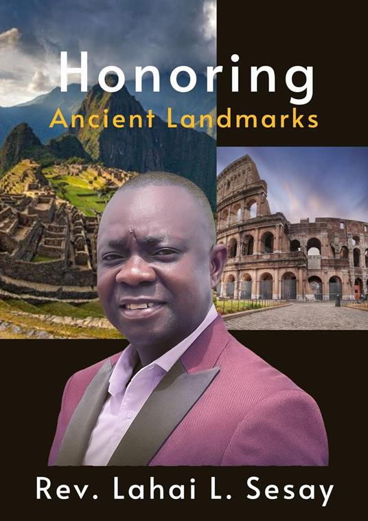 Honoring Ancient Landmarks