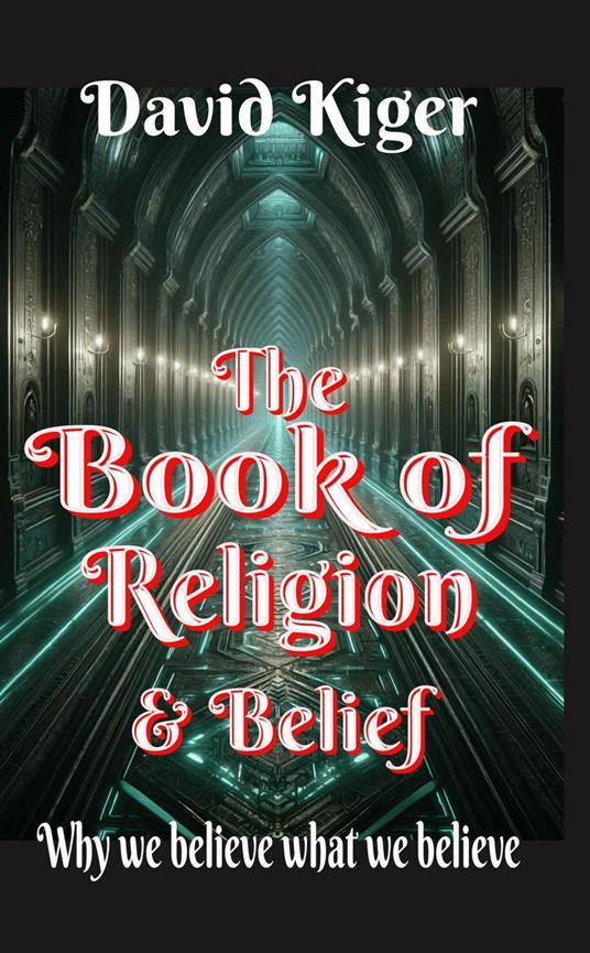 The Book of Religion & Belief