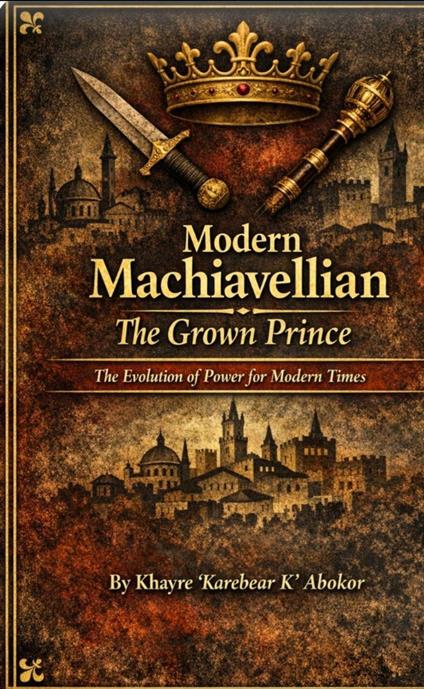 Modern Machiavellian Methods