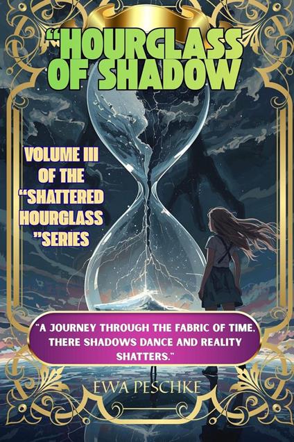 Hourglass of Shadow Volume III - Ewa Peschke - ebook