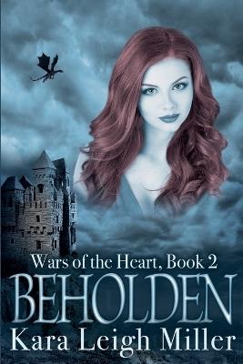 Beholden - Kara Leigh Miller - cover