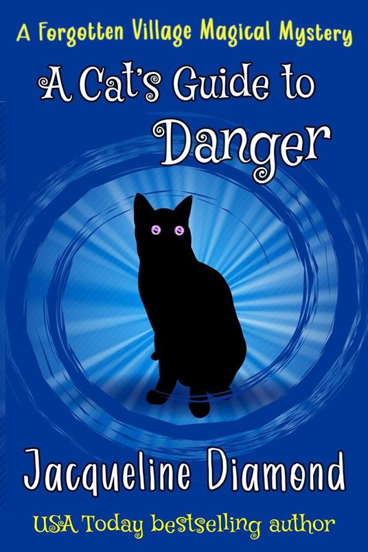A Cat's Guide to Danger