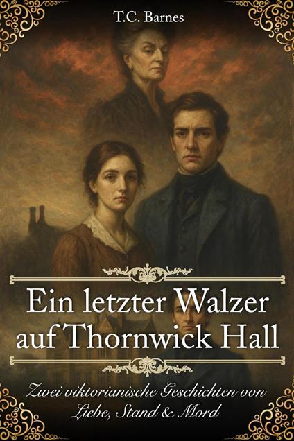Ein letzter Walzer auf Thornwick Hall