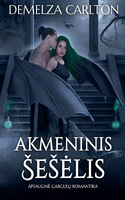 Akmeninis Seselis: Apsaugine Gargulų Romantika - Demelza Carlton - cover