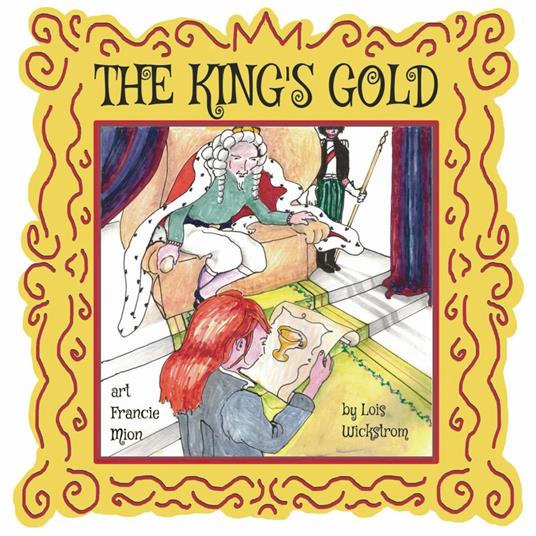 The King's Gold - Lois Wickstrom - ebook