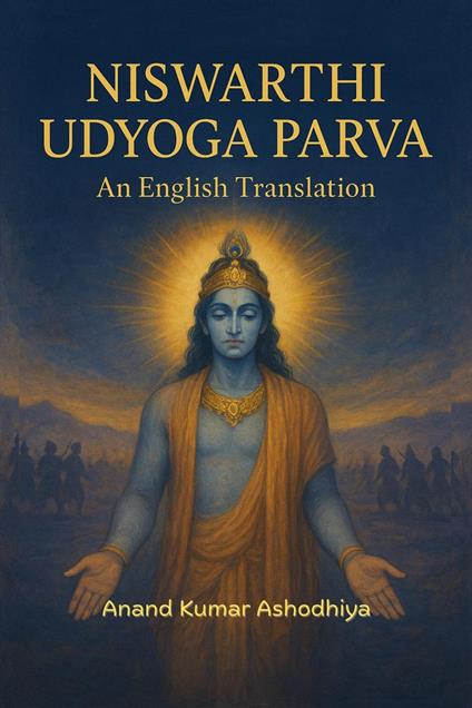 NISWARTHI UDYOGA PARVA An English Translation