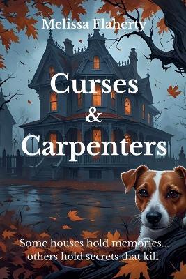 Curses & Carpenters - Melissa Flaherty - cover