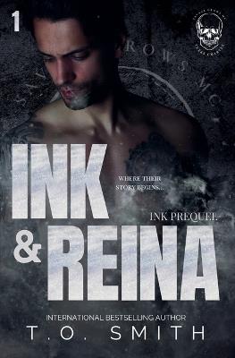 Ink & Reina - T O Smith - cover