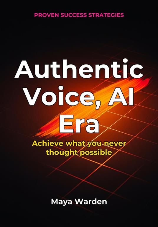 Authentic Voice, AI Era
