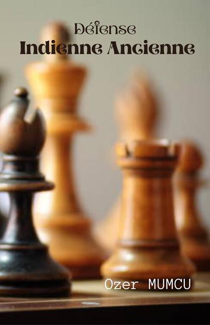 Défense Indienne Ancienne