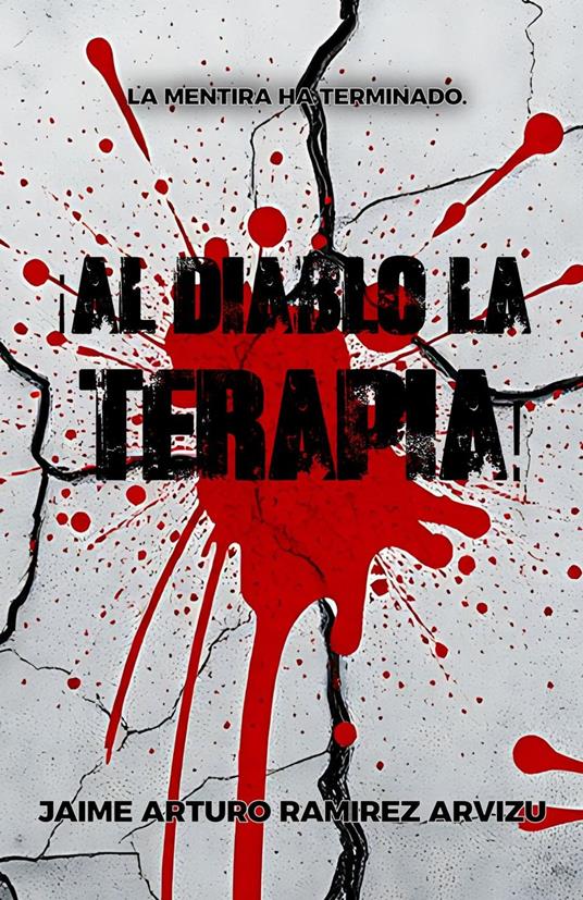 ¡Al Diablo la Terapia!