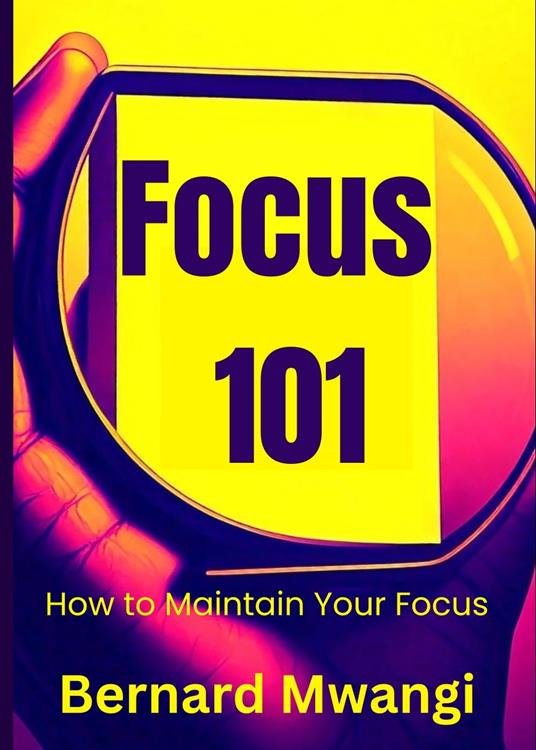 Focus 101