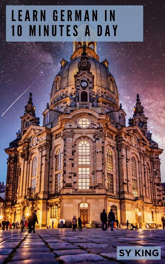 Learn German In 10 Minutes a Day