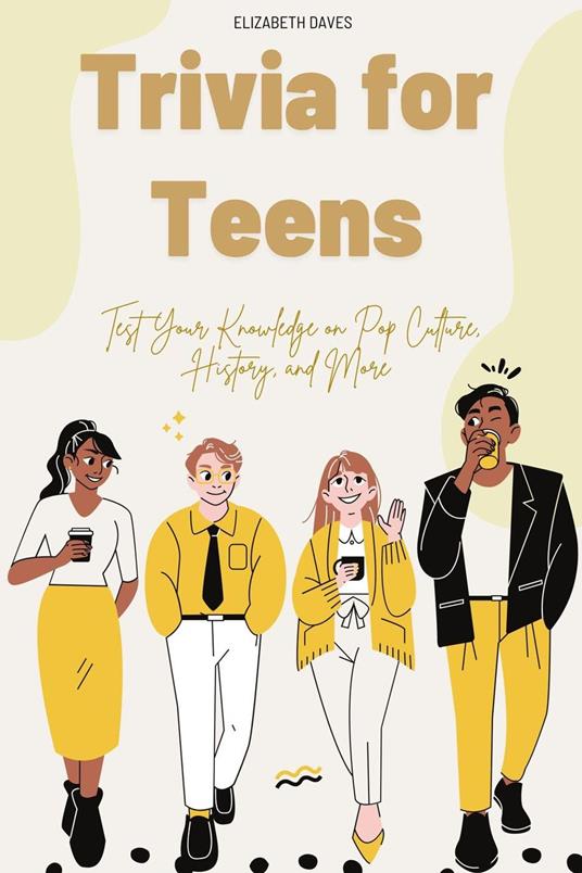 Trivia for Teens: Test Your Knowledge on Pop Culture, History, and More