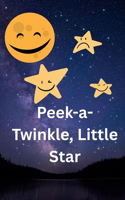 Peek-a-Twinkle, Little Star - Tahira kiran - ebook
