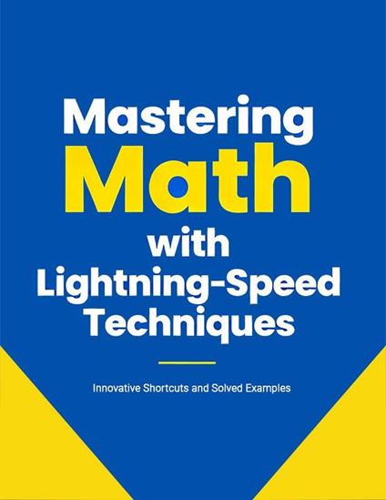 Mastering Math with Lightning-Speed Techniques