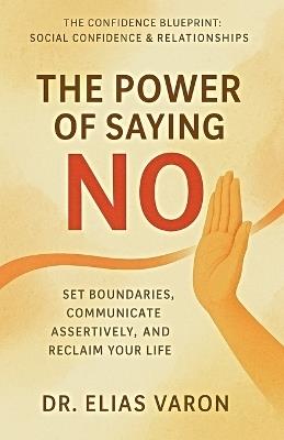 The Power of Saying No - Elias Varon - cover