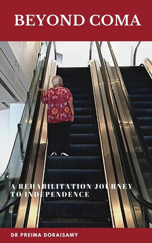 Beyond Coma. A Rehabilitation Journey to Independence