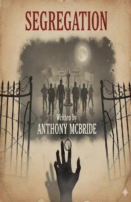 Segregation - Anthony McBride - cover
