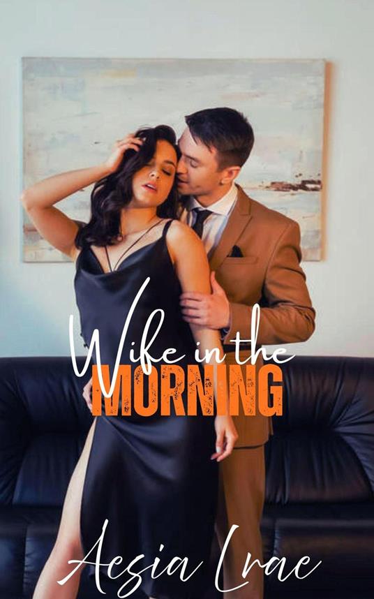 Wife in the Morning