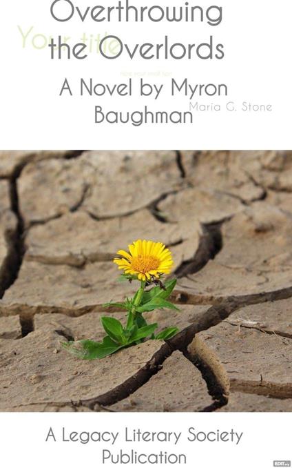 Overthrowing the Overlords