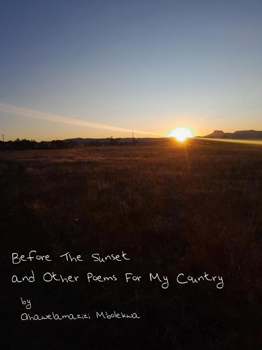Before The Sunset and Other Poems For My Country