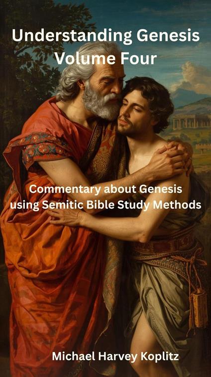 Understanding Genesis Volume Four