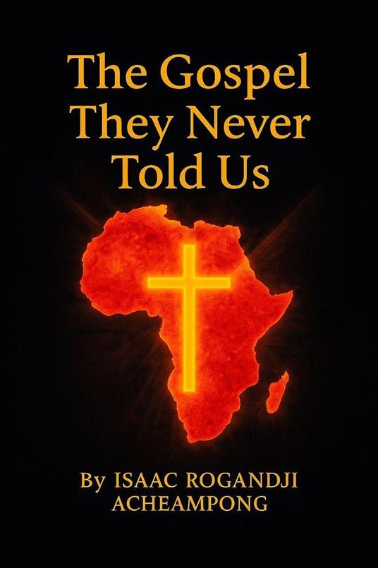 The Gospel They Never Told Us
