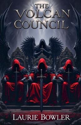 The Volcan Council - Laurie Bowler - cover