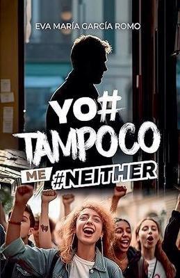 Me#Neither - Eva Garcia Romo - cover