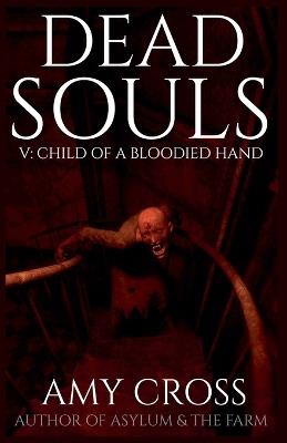 Child of a Bloodied Hand - Amy Cross - cover