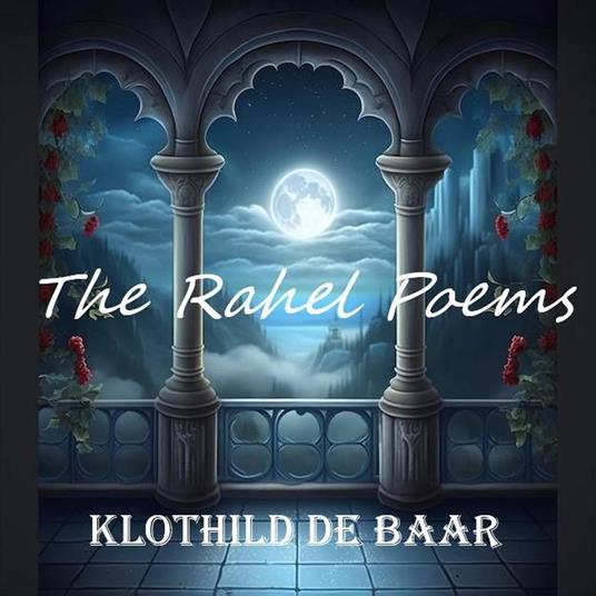 The Rahel Poems