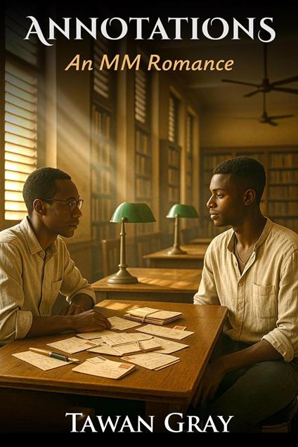 Annotations - An MM Romance