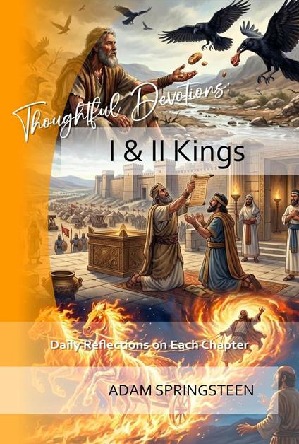 Thoughtful Devotions: I and II Kings