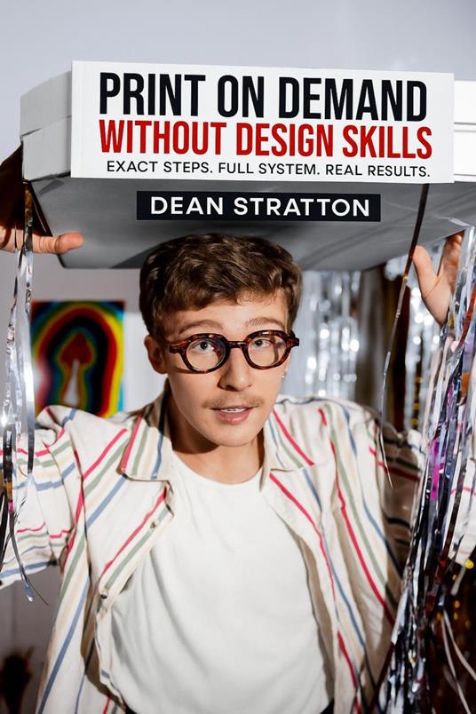 Print on Demand Without Design Skills – Exact Steps. Full System. Real Results.