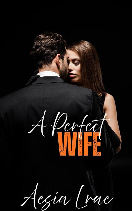 A Perfect Wife