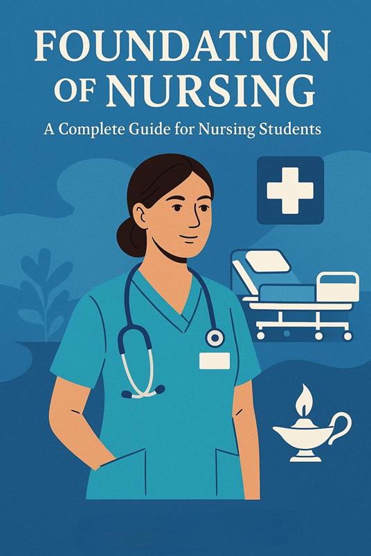 Foundation of Nursing