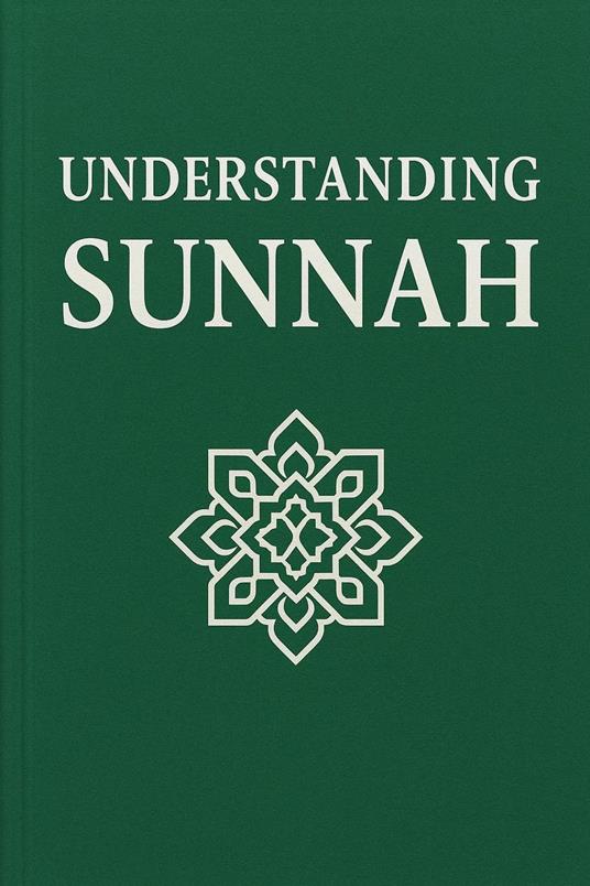 Understanding Sunnah