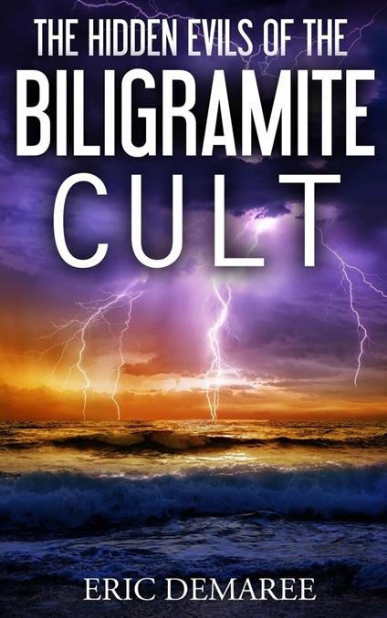 The Hidden Evils of the Biligramite Cult
