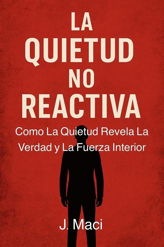 La Quietud no Reactiva