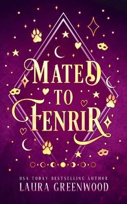 Mated to Fenrir - Laura Greenwood - cover