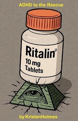 ADHD to the Rescue - Kristen Holmes - cover