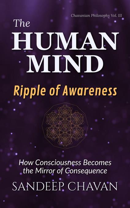 The Human Mind: Ripple of Awareness