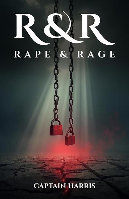 R & R Rape & Rage