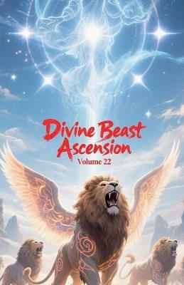 Divine Beast Ascension, Volume 22 - Zenithnovels - cover