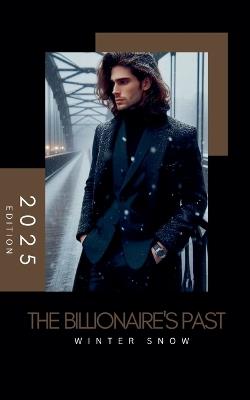 The Billionaire's Past - Winter Snow - cover