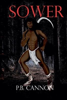 Sower - P B Cannon - cover