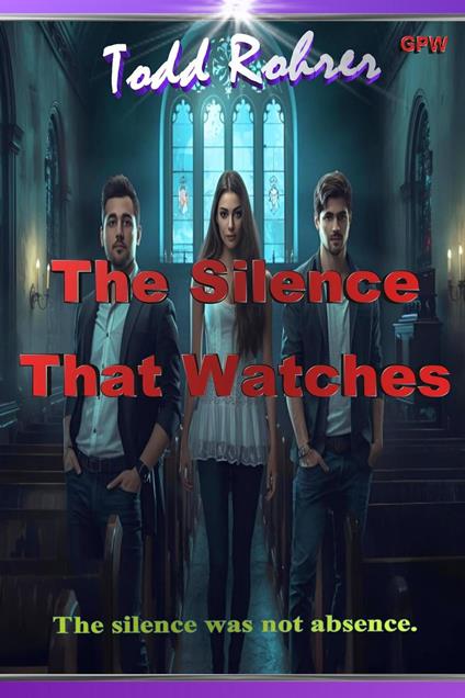 The Silence That Watches