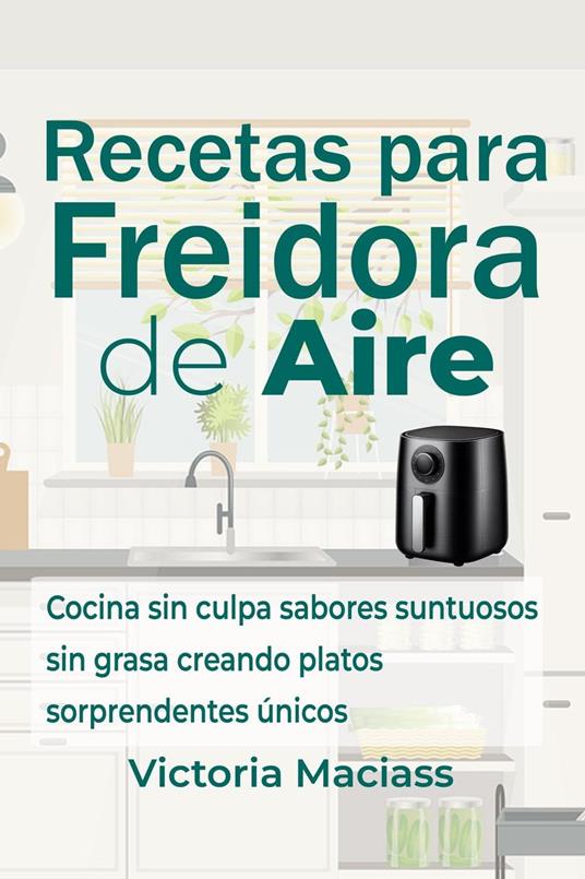Recetas Freidora de Aire